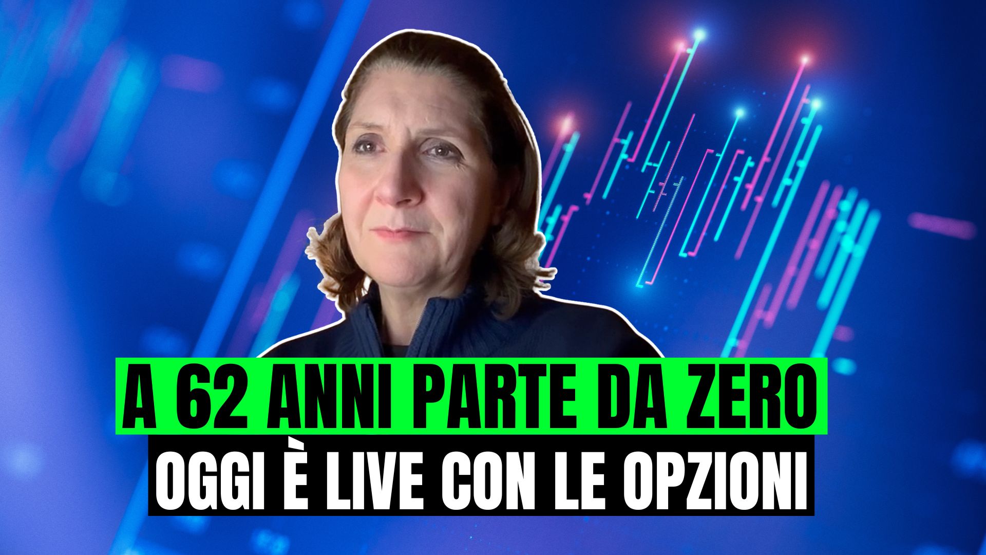 A 62 anni parte da zero e oggi è live con le opzioni
