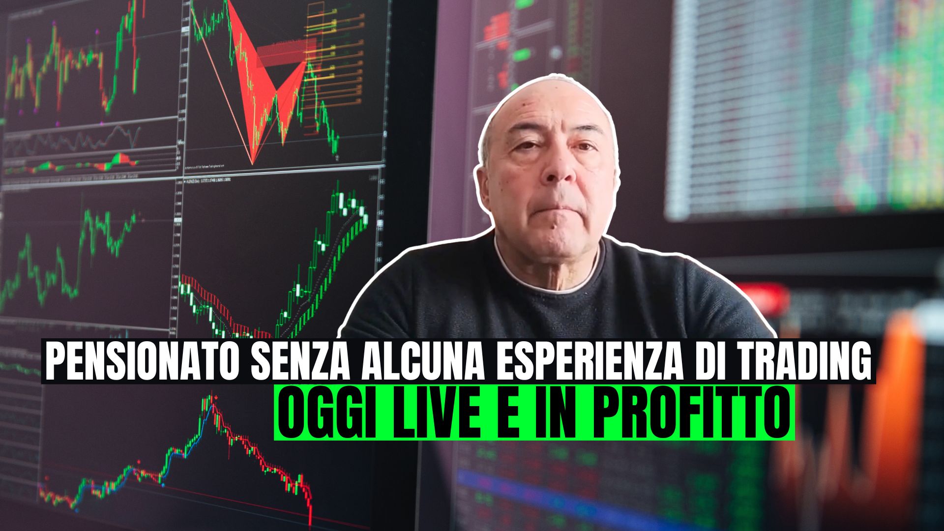 Pensionato senza alcuna esperienza di trading, oggi live e in profitto