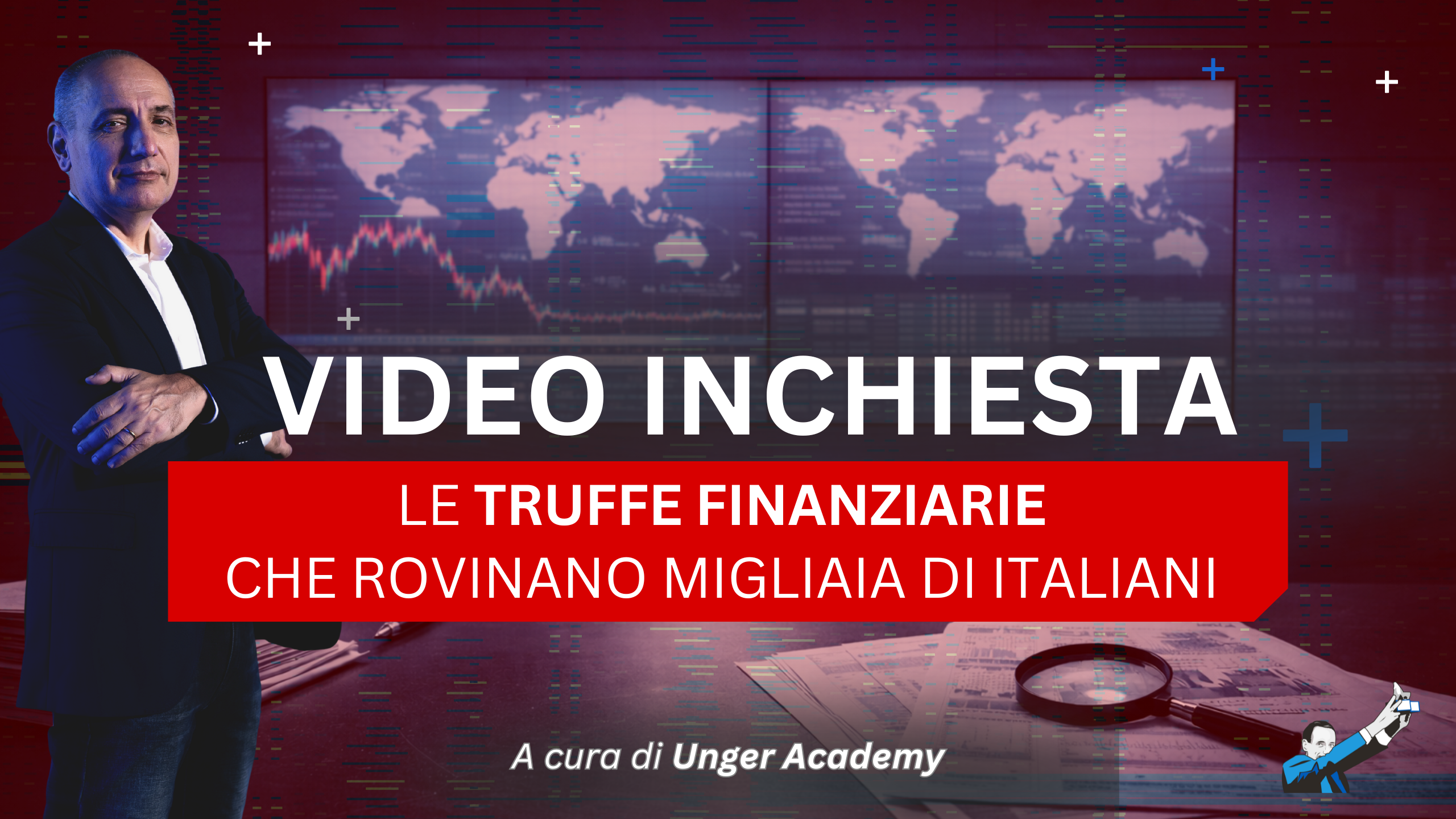 VIDEO INCHIESTA – Le truffe finanziarie che stanno rovinando migliaia di italiani