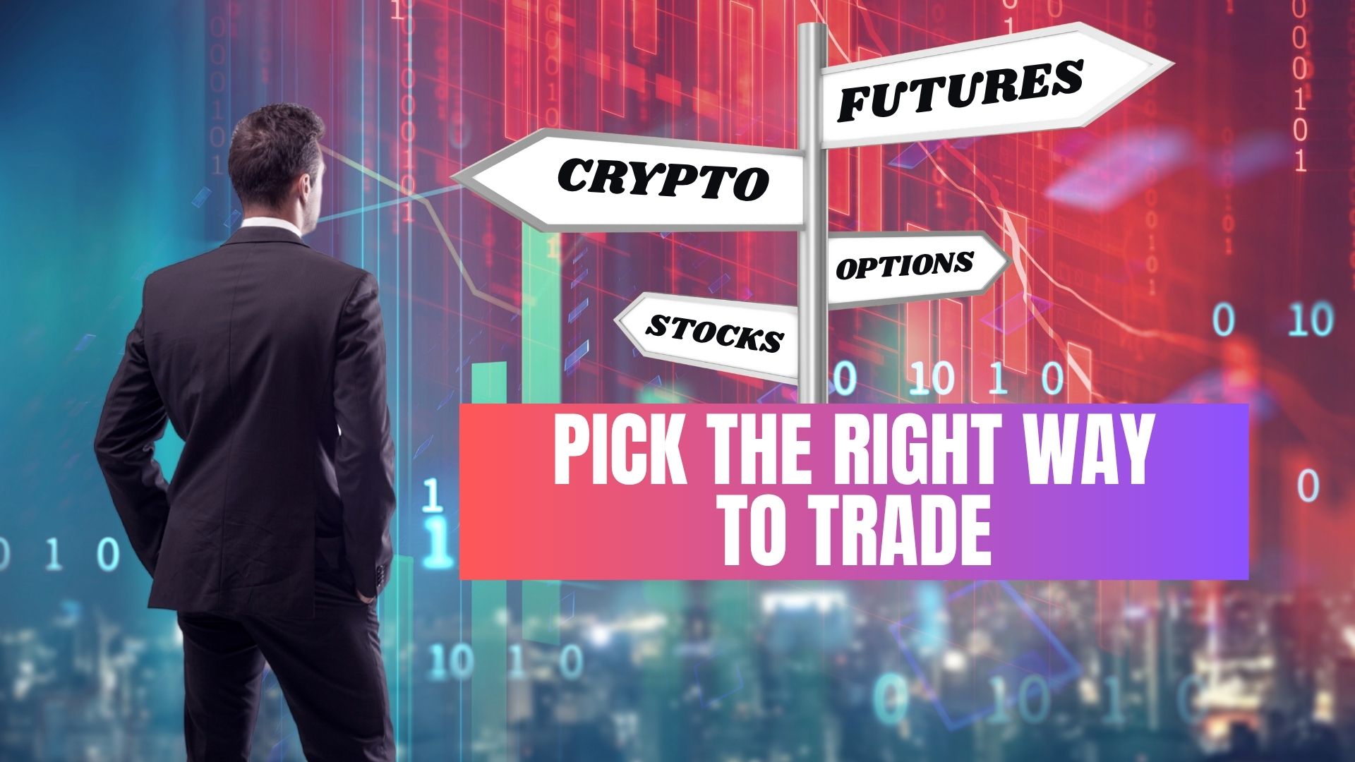 Trading: Pick the Path That Fits You