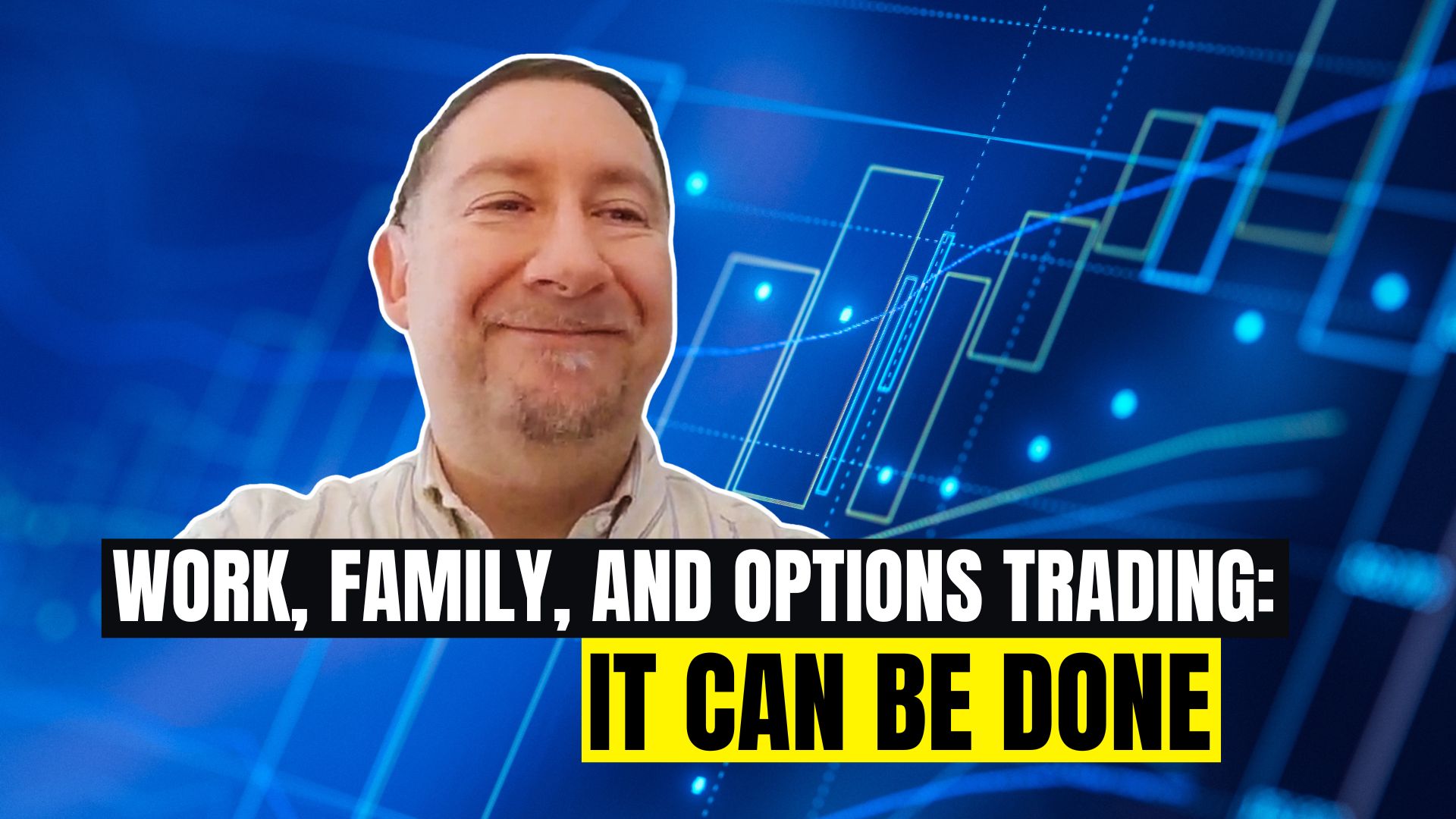 Work, family, and options trading: it can be done