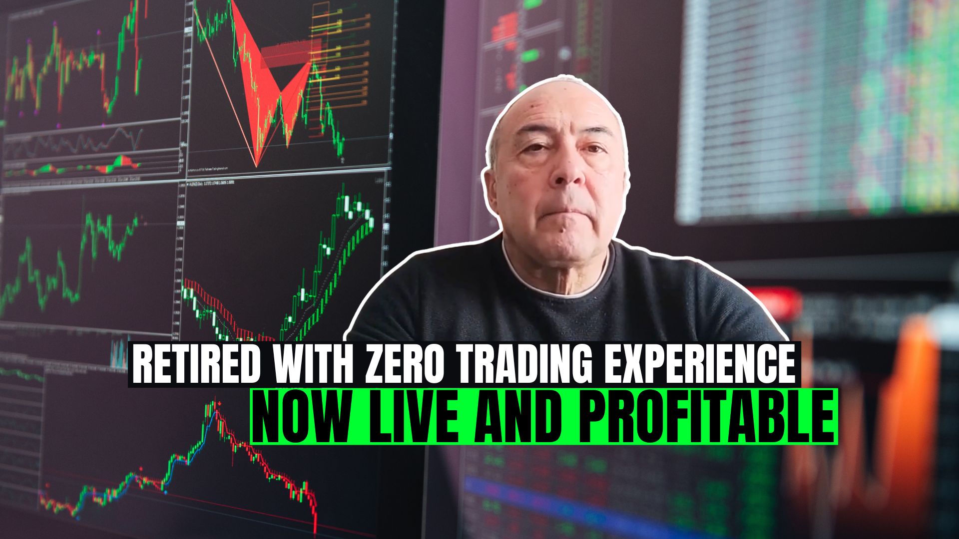 Retired with no trading experience, now live and profitable