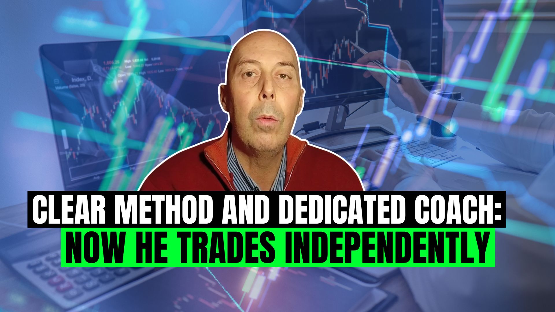 Luca: Clear Method and Coach Support – Now Trading Independently